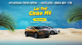 LÁI THỬ CHÀO HÈ TẠI HÀ NAM - KHUYẾN MÃI LÊN TỚI 70 TRIỆU ĐỒNG TRONG THÁNG 5